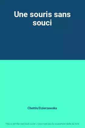 Couverture du produit · Une souris sans souci