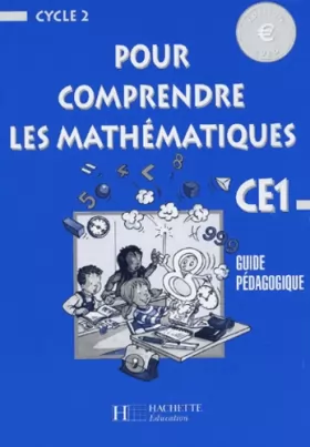 Couverture du produit · Pour comprendre les mathématiques, CE1 (Guide pédagogique), Euro