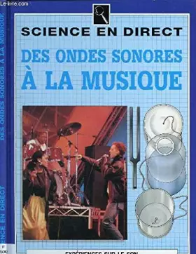 Couverture du produit · Des ondes sonores a musique -gamma-