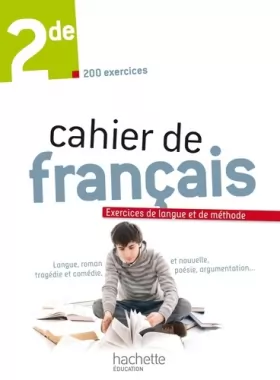 Couverture du produit · Cahier de français 2de - édition 2013