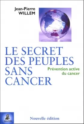 Couverture du produit · LE SECRET DES PEUPLES SANS CANCER (SANTE)