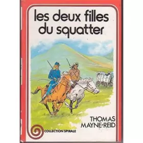 Couverture du produit · Les Deux filles du squatter (Collection Spirale)