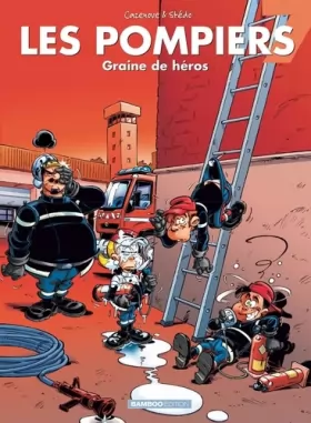Couverture du produit · Les Pompiers - tome 07: Graine de héros
