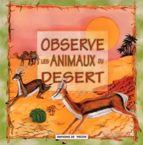 Couverture du produit · Observe les animaux du désert