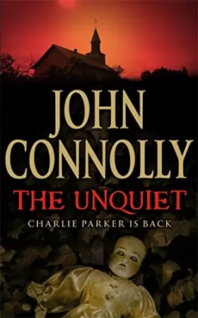 Couverture du produit · The Unquiet: A Charlie Parker Thriller: 6