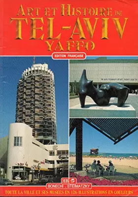Couverture du produit · Arte e storia di Tel Aviv, Yaffo. Ediz. tedesca