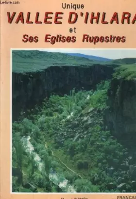 Couverture du produit · UNIQUE VALLEE D'IHLARA ET SES EGLISES RUPESTRES.