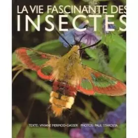 Couverture du produit · la vie fascinante des insectes