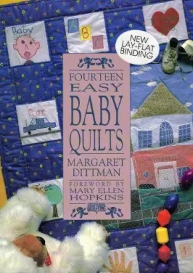 Couverture du produit · Fourteen Easy Baby Quilts