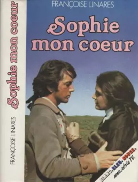 Couverture du produit · Sophie, mon coeur