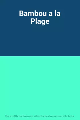 Couverture du produit · Bambou a la Plage