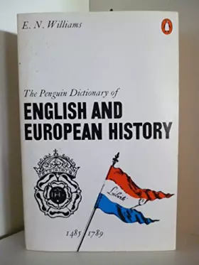 Couverture du produit · The Penguin Dictionary of English and European History 1485-1789. (English Edition)