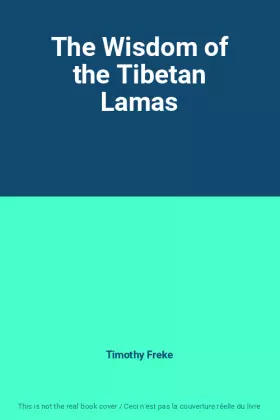 Couverture du produit · The Wisdom of the Tibetan Lamas
