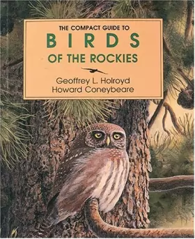 Couverture du produit · Compact Guide to Birds of the Rockies