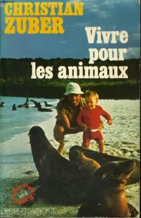 Couverture du produit · Vivre pour les animaux (Collection Vecu) (French Edition)