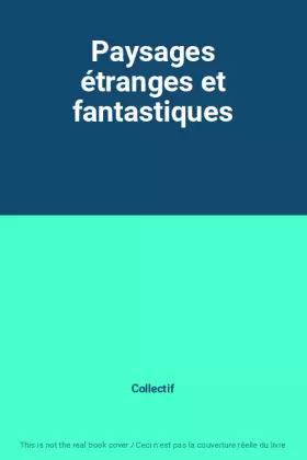 Couverture du produit · Paysages étranges et fantastiques