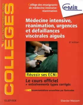 Couverture du produit · Médecine Intensive, réanimation, urgences et défaillances viscérales aiguës: Réussir les ECNi