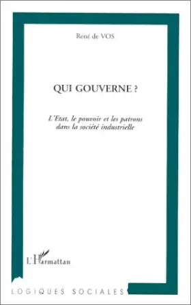 Couverture du produit · Qui gouverne ? l'etat, le pouvoir et les patrons dans