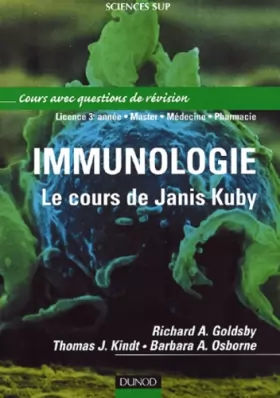 Couverture du produit · Immunologie : Le cours de Janis Kuby avec questions de révision