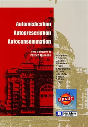 Couverture du produit · Automédication, autoprescription, autoconsommation