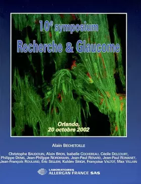 Couverture du produit · 10e Symposium Recherche & Glaucome: Orlando, 20 octobre 2002