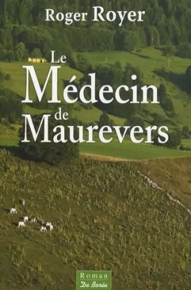 Couverture du produit · Medecin de Maurevers (le)