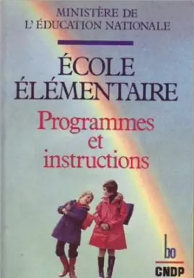 Couverture du produit · Ecole elementaire- programmes et instructions