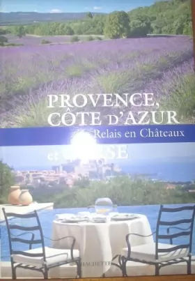 Couverture du produit · Provence Alpes Côte d'Azur de Relais en Château