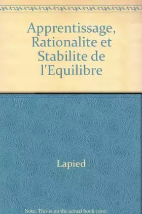 Couverture du produit · Apprentissage, rationalité et stabilité de l'équilibre