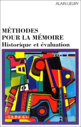 Couverture du produit · Methodes pour la memoire - Historique et evaluation: Historique et evaluation