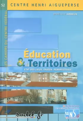 Couverture du produit · Education & Territoires: Etat des lieux, enjeux, perspectives