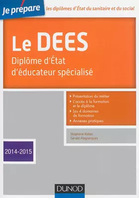 Couverture du produit · Je prépare le DEES - Diplôme d'État d'éducateur spécialisé - Edition 2014-2015