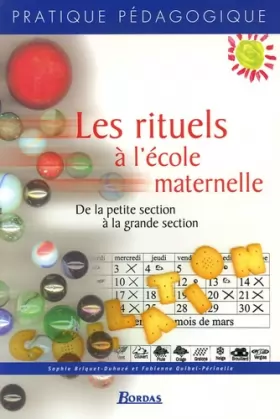 Couverture du produit · LES RITUELS A L' ECOLE MATERNELLE (Ancienne Edition)