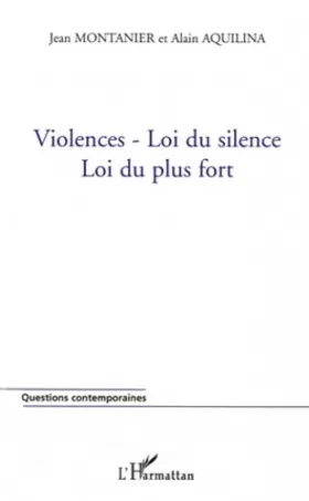 Couverture du produit · Violences-Loi du silence: Loi du plus fort
