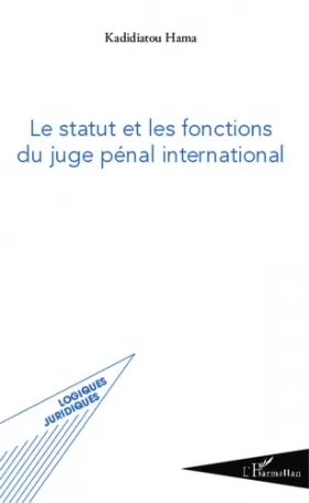 Couverture du produit · Le statut et les fonctions du juge pénal international
