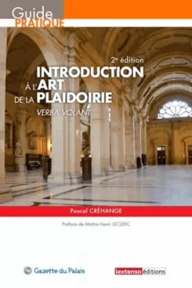 Couverture du produit · Introduction à l'art de la plaidoirie, 2ème édition