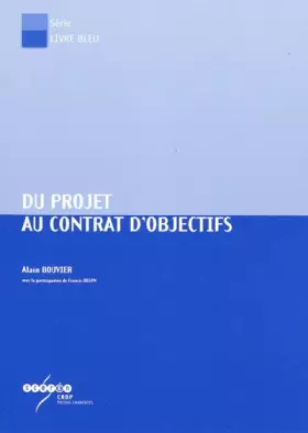 Couverture du produit · Du projet au contrat d'objectifs