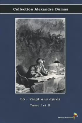 Couverture du produit · 55 - Vingt ans après - Tome I et II - Collection Alexandre Dumas: Texte intégral
