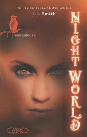 Couverture du produit · Night World T03 Ensorceleuse