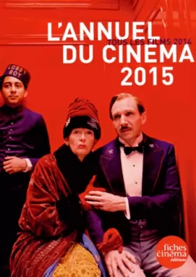 Couverture du produit · L' Annuel du Cinéma 2015: Tous les Films 2014