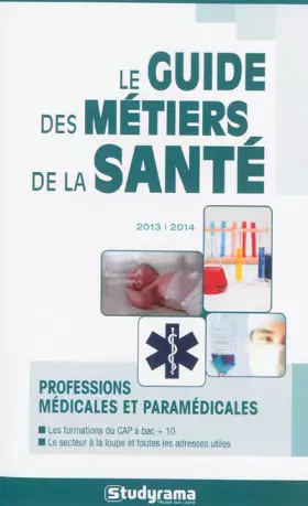 Couverture du produit · Le guide des métiers de la santé
