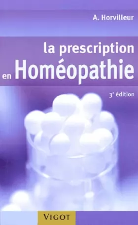 Couverture du produit · La prescription en homéopathie