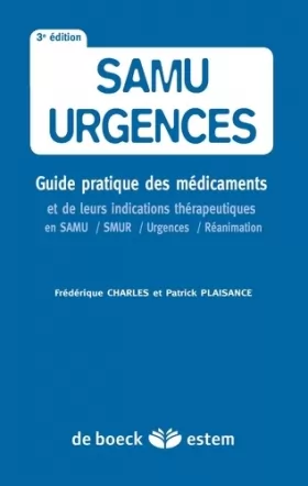 Couverture du produit · Samu-urgences: Guide pratique des médicaments et de leurs indications thérapeutiques en SAMU / SMUR / Urgences / Réanimation