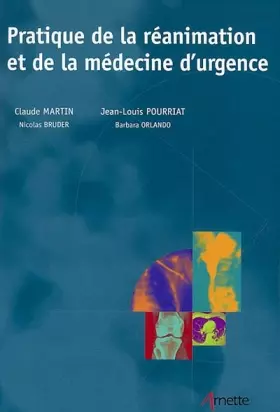 Couverture du produit · Pratique de la réanimation et de la médecine d'urgence