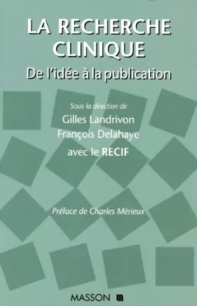 Couverture du produit · La Recherche clinique : De l'idée à la publication