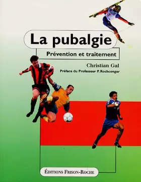 Couverture du produit · La pubalgie : Prévention et traitement