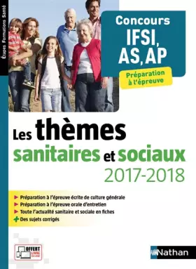 Couverture du produit · Les thèmes sanitaires et sociaux 2017/2018 - Concours IFSI, AS, AP