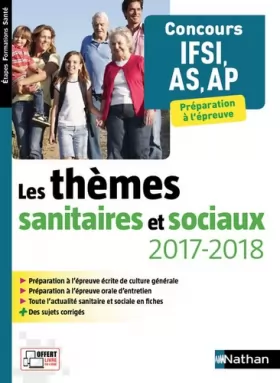 Couverture du produit · Les thèmes sanitaires et sociaux 2017/2018 - Concours IFSI, AS, AP