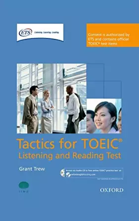 Couverture du produit · Tactics for TOEIC® Listening and Reading Test: Pack: Authorized by ETS, this course will help develop the necessary skills to d
