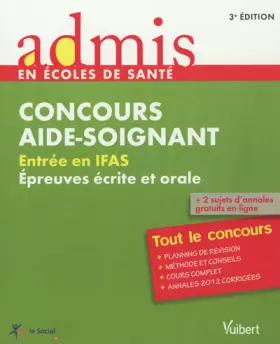 Couverture du produit · Concours aide-soignant : Entrée en IFAS, épreuves écrite et orale